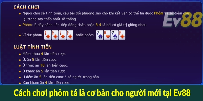 Cách chơi phỏm tá lả cơ bản cho người mới tại Ev88