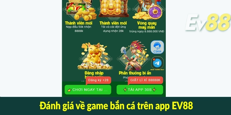 Đánh giá về game bắn cá trên app EV88