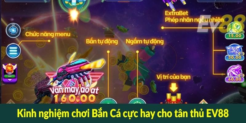 Kinh nghiệm chơi Bắn Cá cực hay cho tân thủ EV88