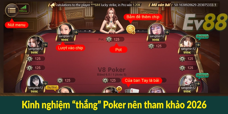Kinh nghiệm “thắng” Poker nên tham khảo 2026