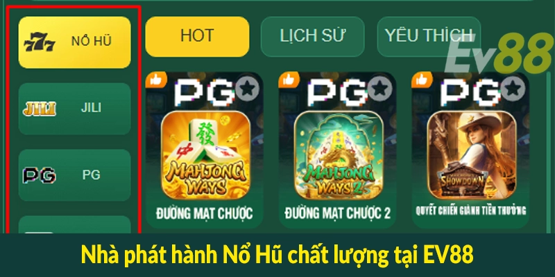 Nhà phát hành Nổ Hũ chất lượng tại EV88