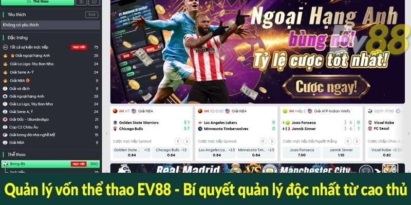 Quản lý vốn thể thao EV88 - Bí quyết quản lý độc nhất từ cao thủ