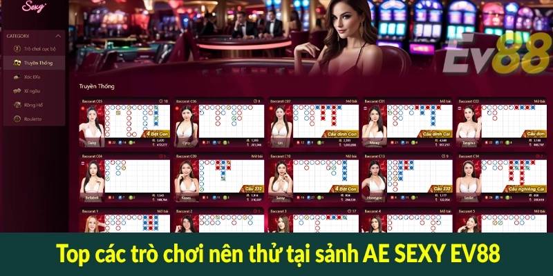 Top các trò chơi nên thử tại sảnh AE SEXY EV88