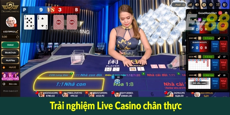 Trải nghiệm Live Casino chân thực