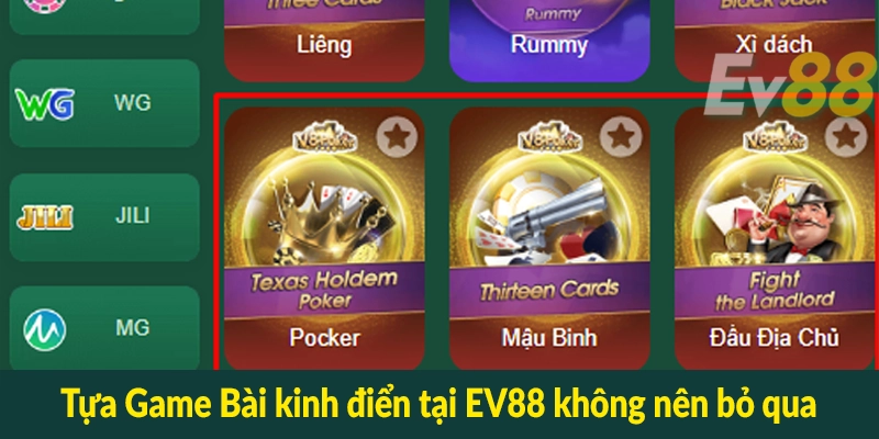 Tựa Game Bài kinh điển tại EV88 không nên bỏ qua